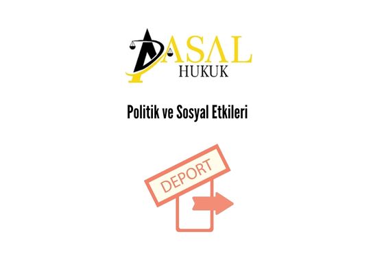 Politik ve Sosyal Etkileri 