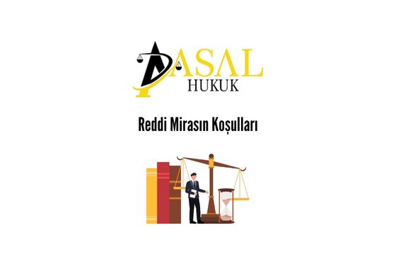 Reddi Mirasın Koşulları