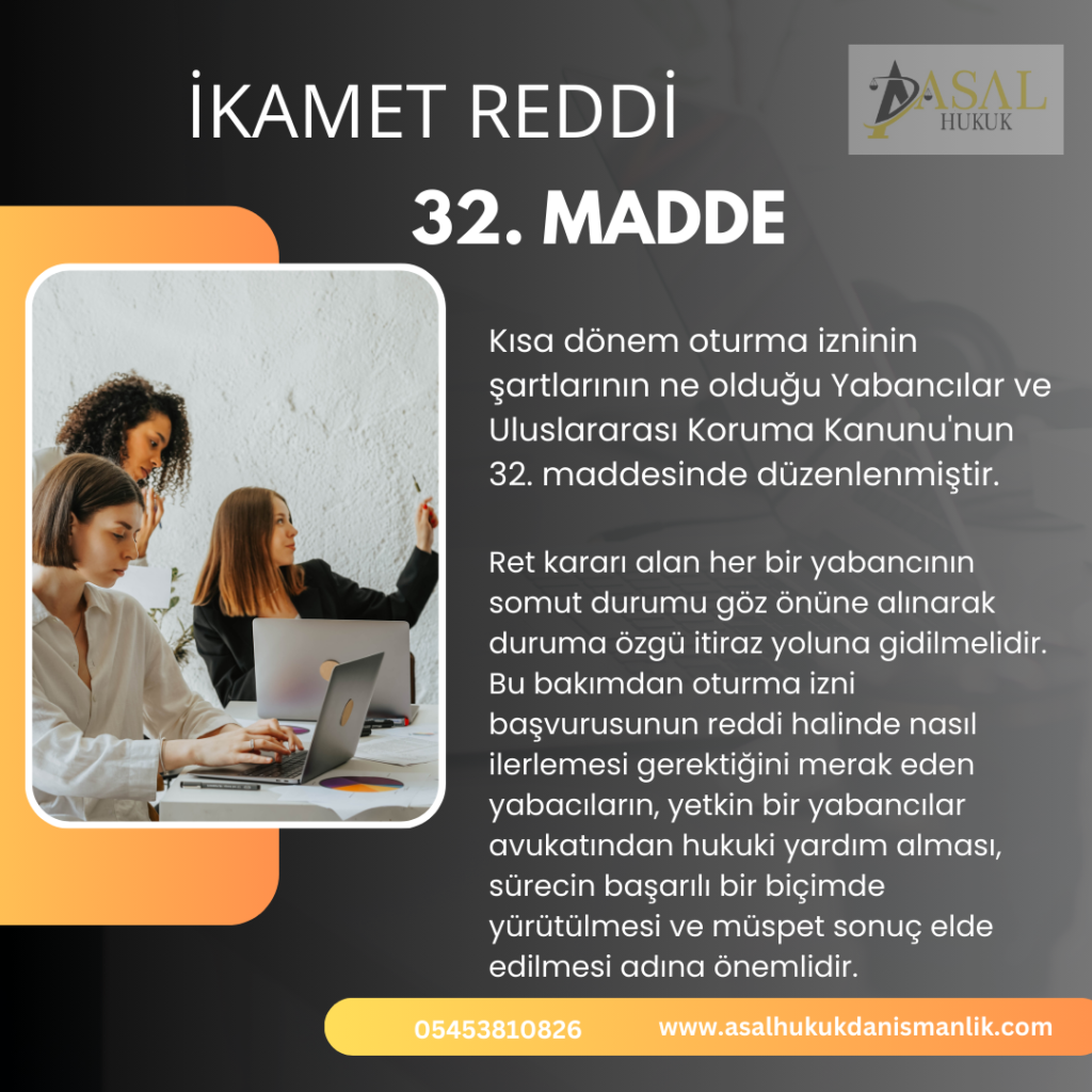 32. Madde İkamet Reddi Nedir